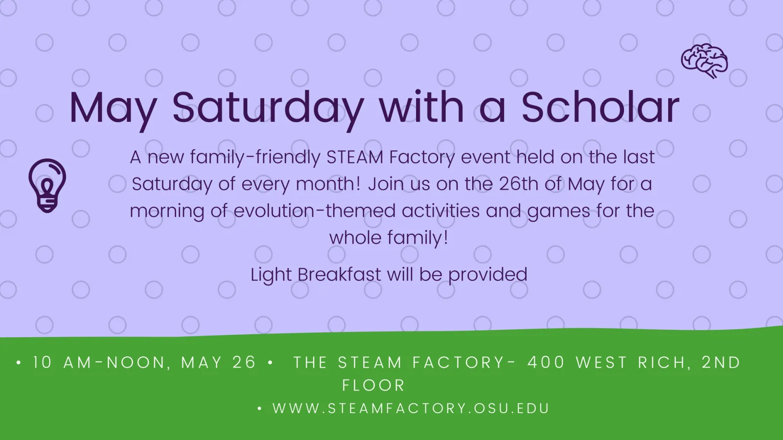 Flyer for May Saturday with a Scholar at The STEAM Factory