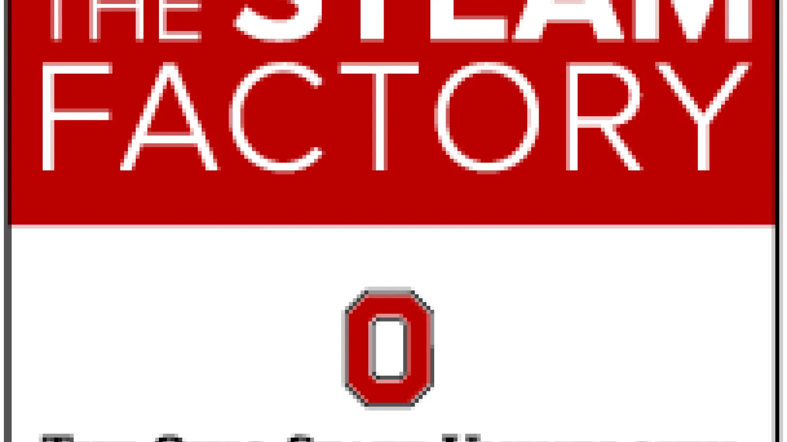 The STEAM Factory