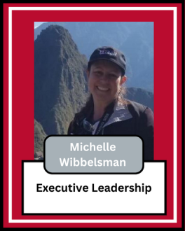 Michelle Wibbelsman, Executive Leadership