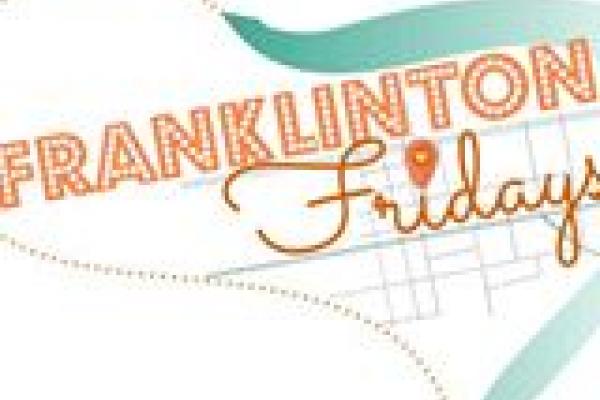 Franklinton Fridays Franklinton Fridays